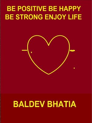 cover image of Be Positive Be Happy Be Strong Enjoy Life